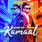 Kamaal - Uchana Amit And Badshah Mp3 Song